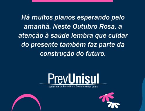 Outubro Rosa –  cuidar do presente também faz parte da construção do futuro